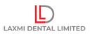 Laxmi Dental Limited